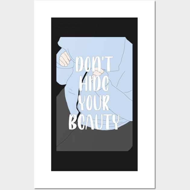 Don't hide your beauty! Wall Art by ByAshleyDesign